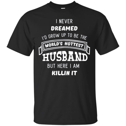 I Would Grow Up To Be The Worlds Hottest Husband Black
