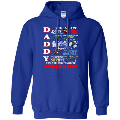 Daddy You Are Our Favorite Superhero Movie Fan T-shirt Royal