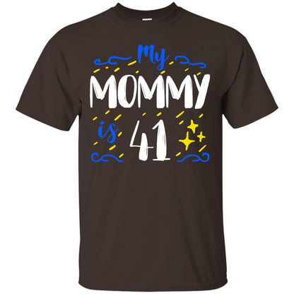 My Mommy Is 41 41st Birthday Mommy Shirt For Sons Or Daughters Dark Chocolate