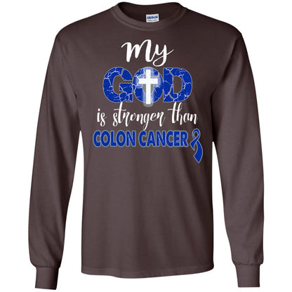 My God Is Stronger Than Colon Cancer T-shirt Dark Chocolate