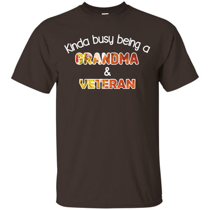 Kinda Busy Being A Grandma And Veteran Nana Shirt Dark Chocolate