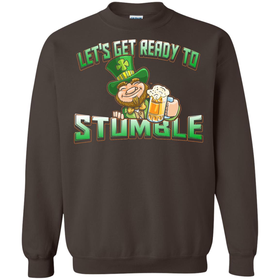 St.patrick_s Day T-shirt Let_s Get Ready To Stumble Dark Chocolate
