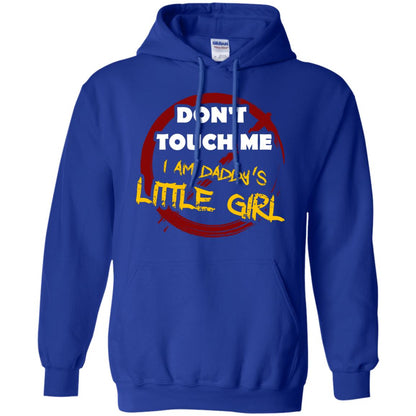 Daddy Shirt Warning Dont Touch Me I Am Daddy Of Little Girl Royal