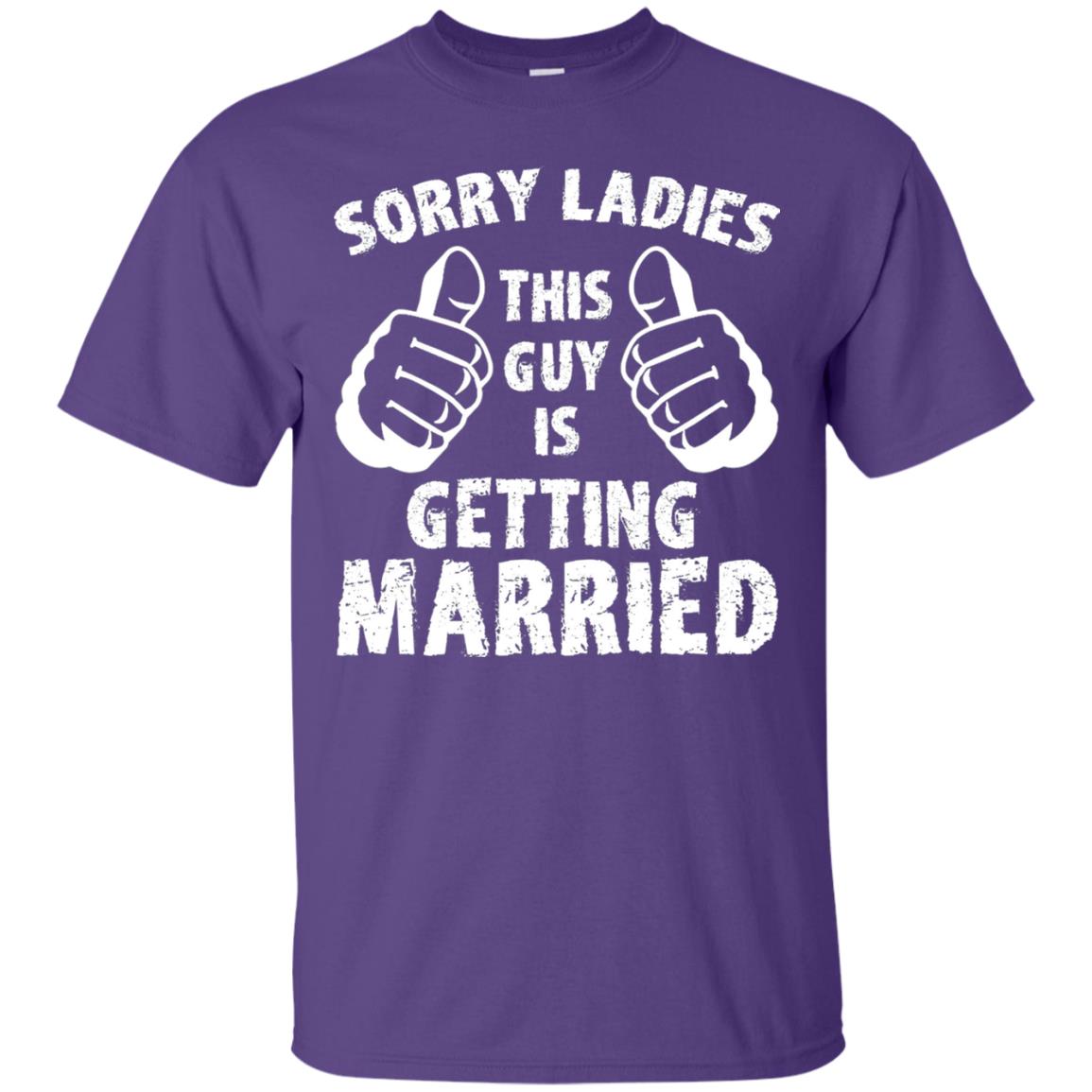 Sorry Ladies This Guy Is Getting Married T-shirt Purple