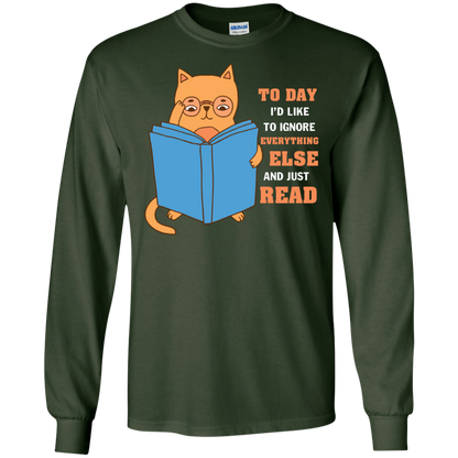 Lifestyle T-Shirt To Day I'd Like To Ignore Everything Else And Just Read Forest Green