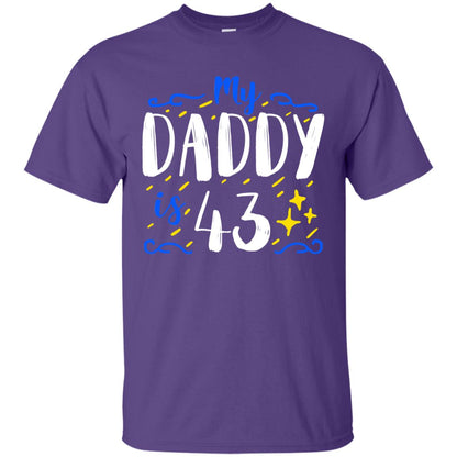 My Daddy Is 43 43rd Birthday Daddy Shirt For Sons Or Daughters Purple