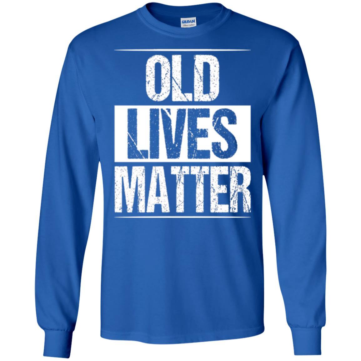 Elderly Seniors T-shirt Old Lives Matter T-shirt Royal