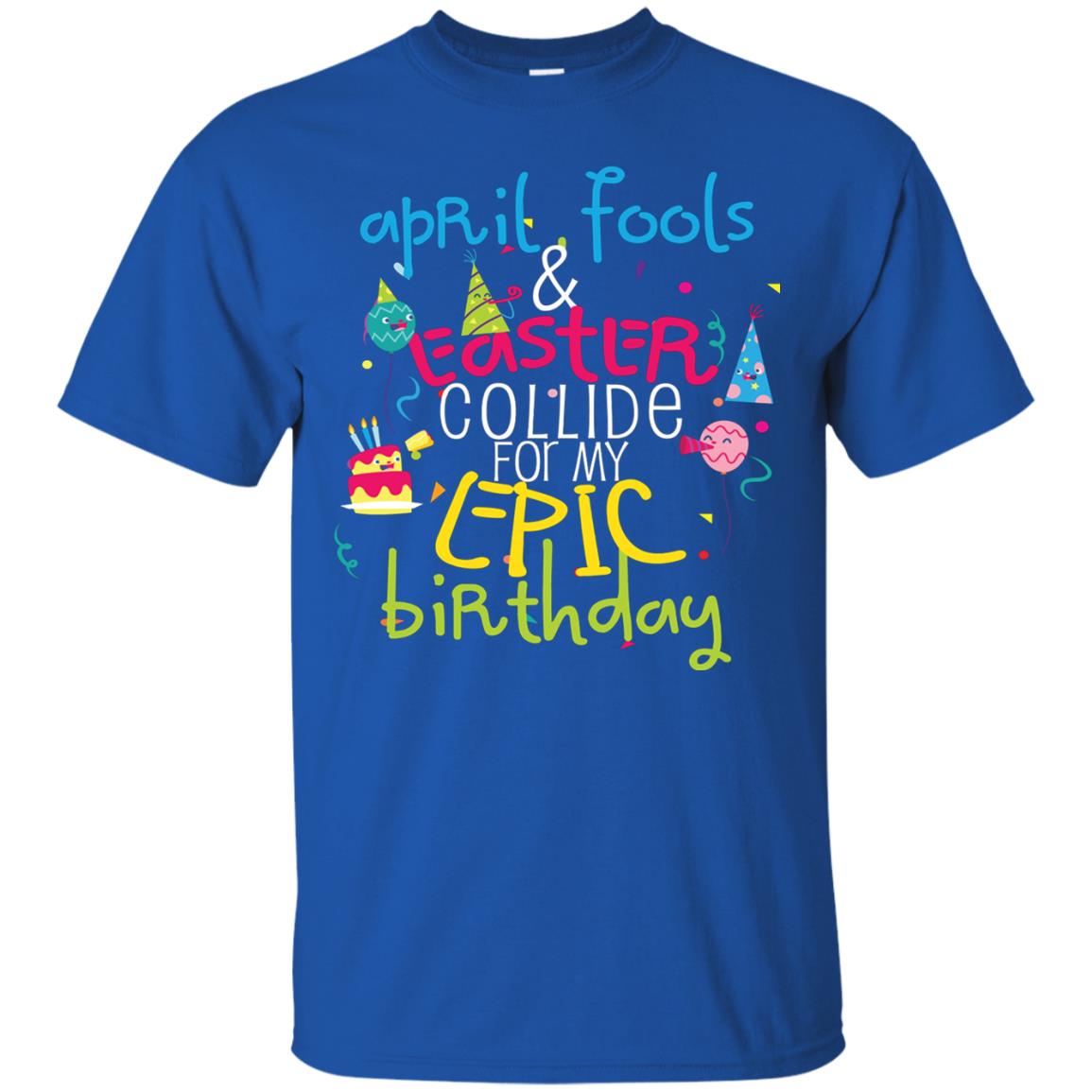 April Fools Easter Collide For My Epic Birthday Royal