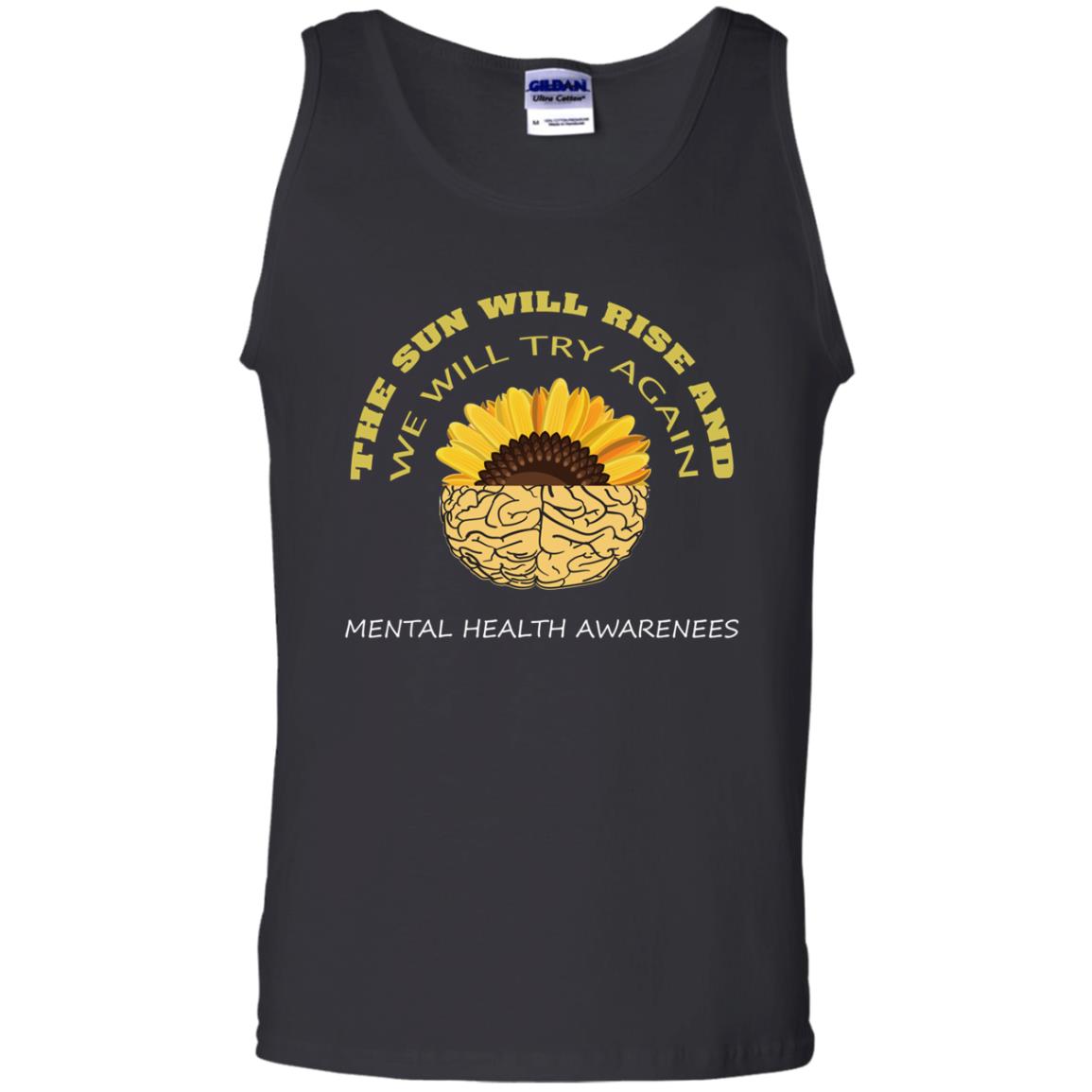 The Sun Will Rise And We Will Try Again Mental Health Awareness Shirt Black