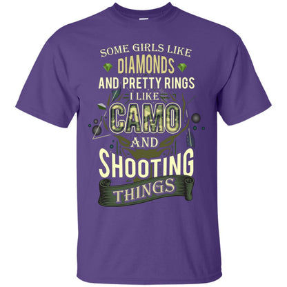 Some Girls Like Diamonds And Pretty Rings I Like Camo And Shooting Things Purple