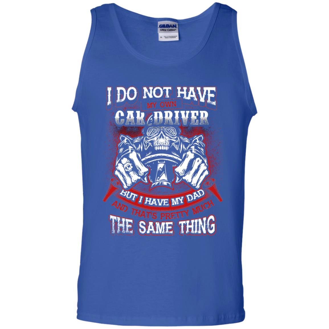 But I Have My Dad And Thats Pretty Much The Same Thing Family Shirt Royal