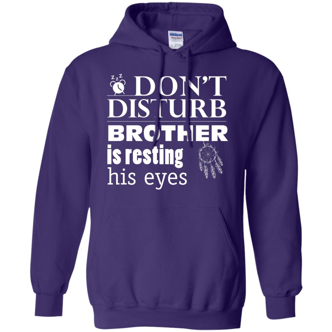 Don't Disturb Brother Is Resting His Eyes Funny Brother Shirt Purple