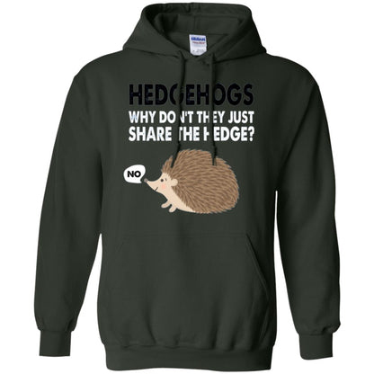 Hedgehogs T-shirt Why Don_t They Just Share Hedge Forest Green