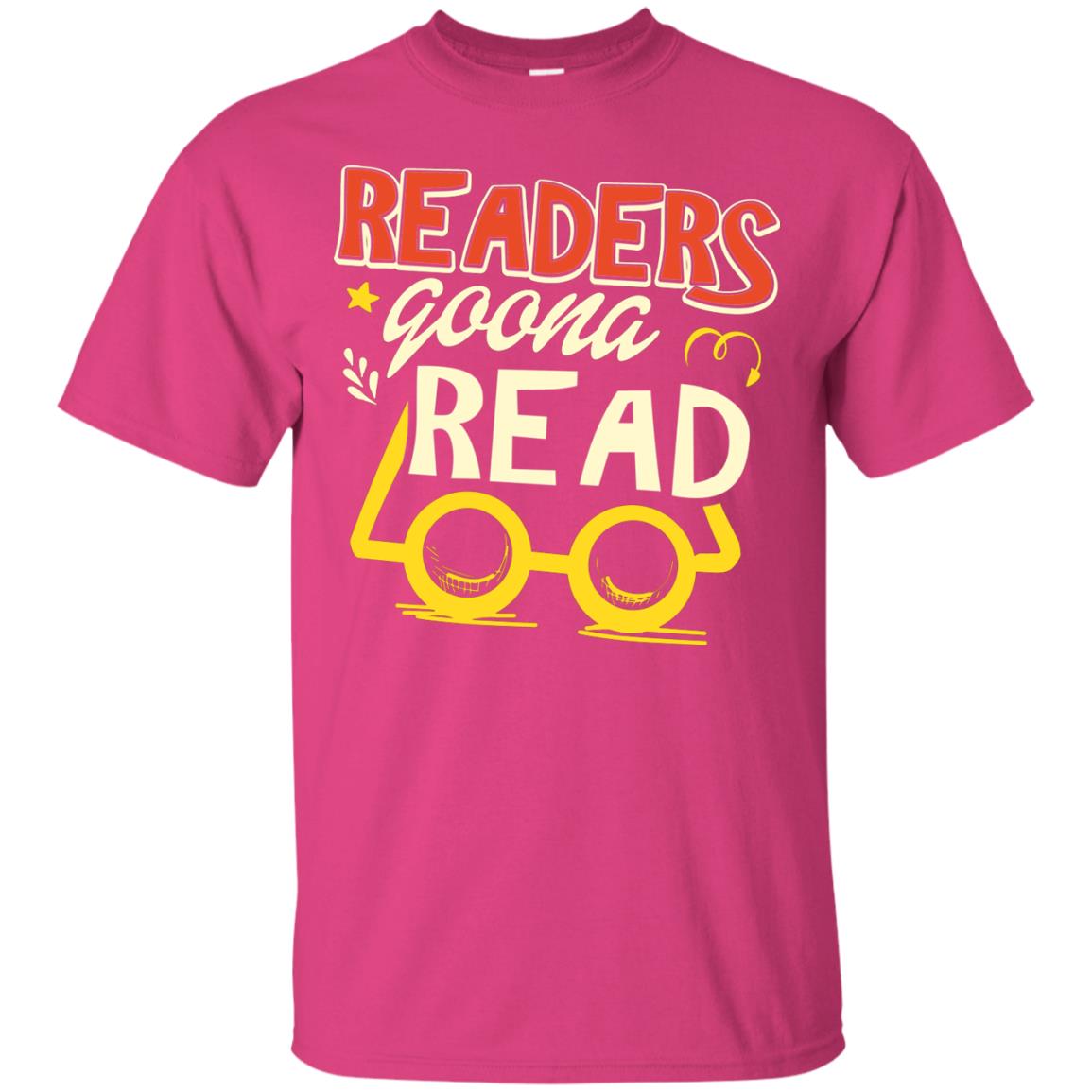 Readers Gonna Read Book Lover T-shirt Heliconia