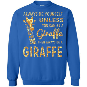 Giraffe T-shirt Always Be Yourself Unless