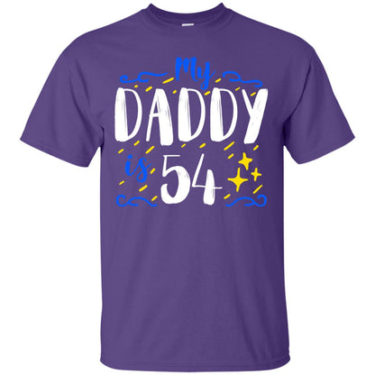 My Daddy Is 54 54th Birthday Daddy Shirt For Sons Or Daughters Purple