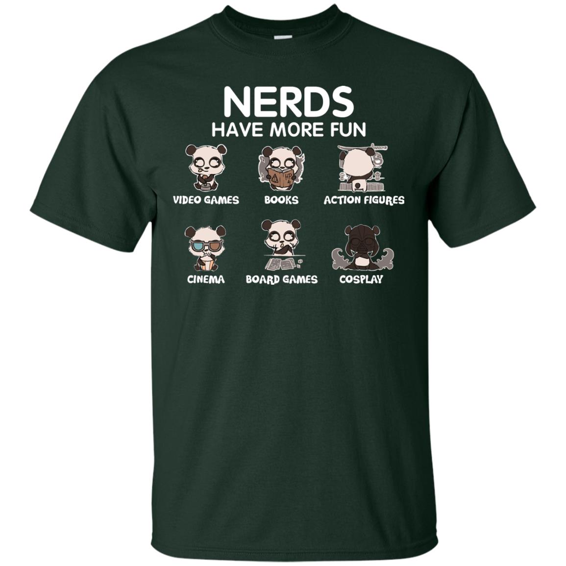 Nerds Have More Fun Video Games Books Action Figures Shirts Forest