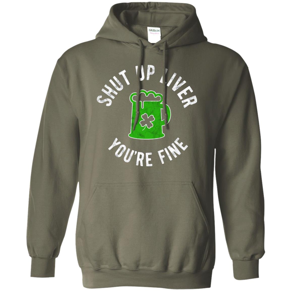 Liver You_re Fine Drinking Beer St. Patrick_s Day T-shirt Military Green