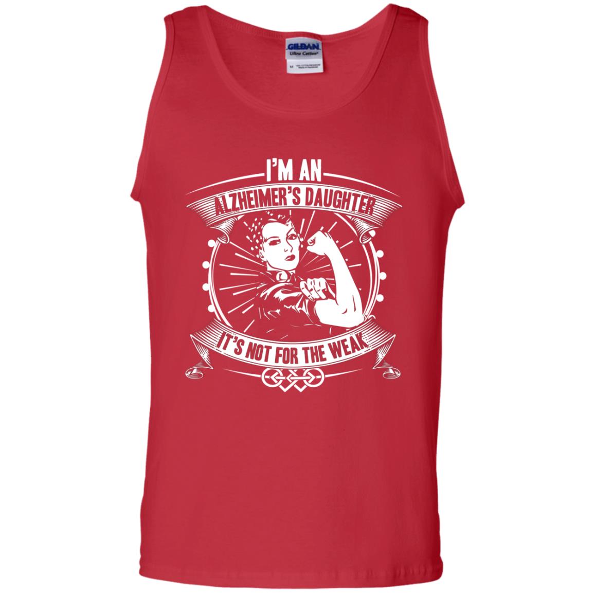 I'm An Alzheimer's Daughter, It's Not For The Weak T-shirt Red