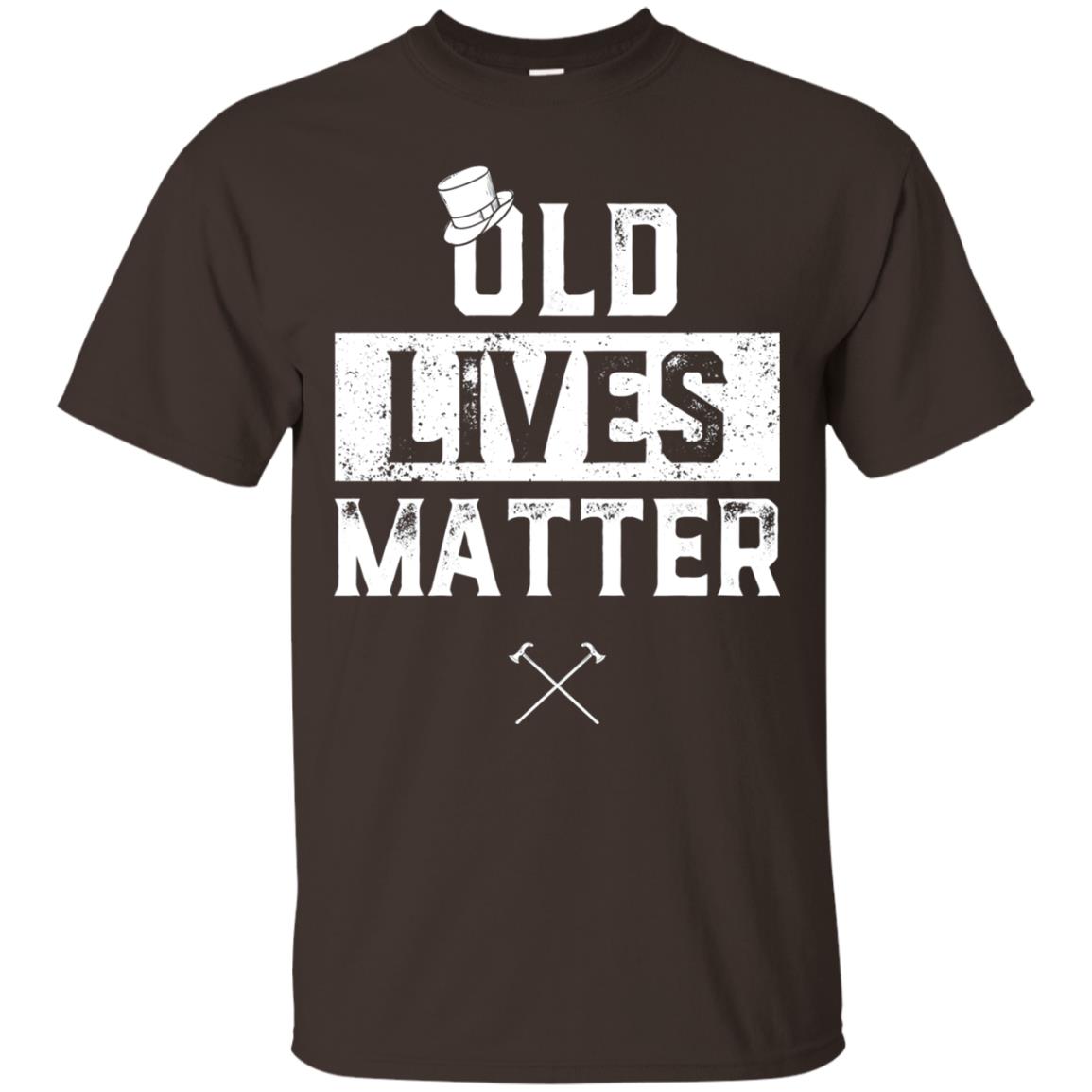 Old Lives Matter Funny Elderly 60th Birthday Shirt Dark Chocolate
