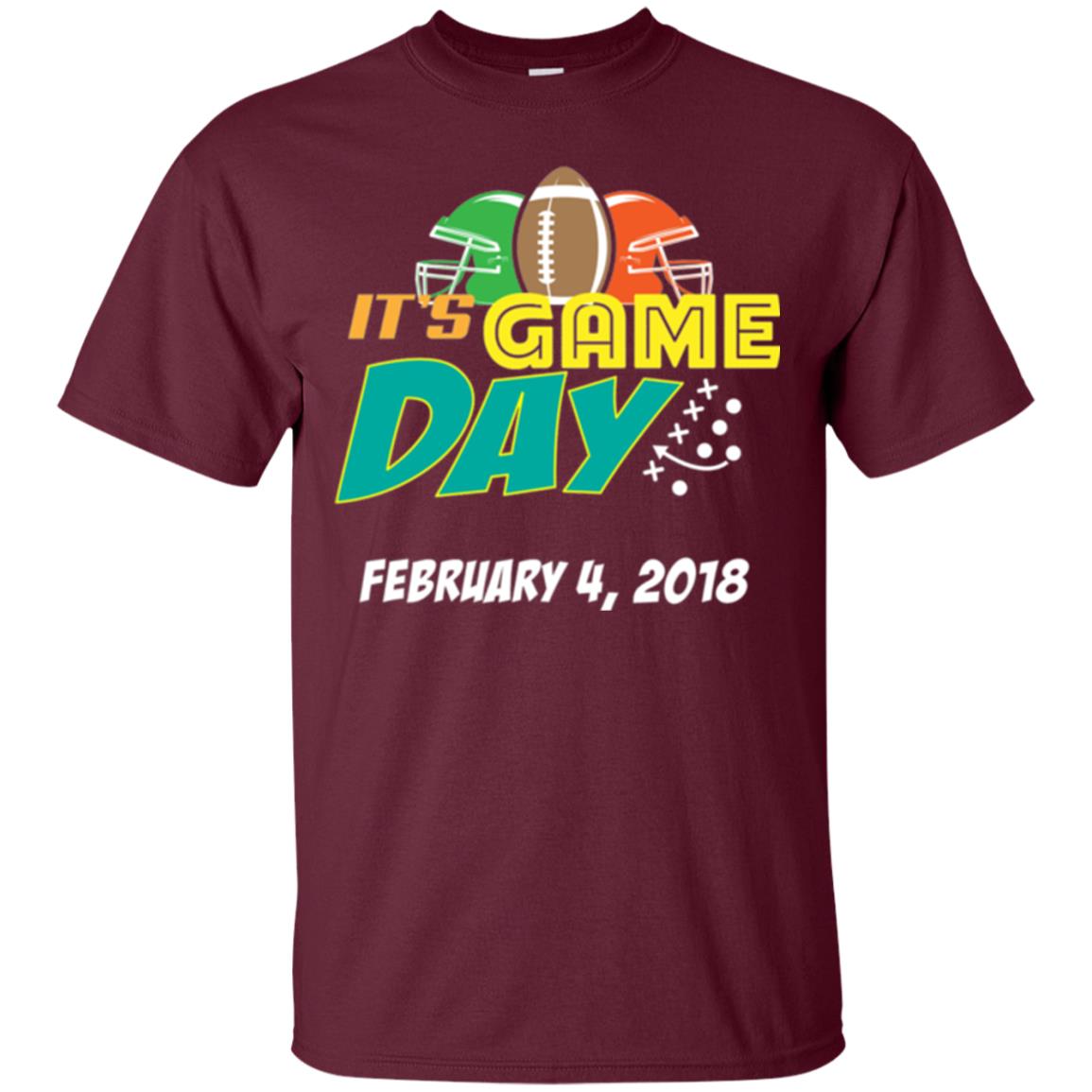 Football Lover T-shirt It_s Game Day February 4 2018 T-shirt Maroon