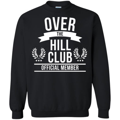 Gag Over 40 T-shirt Over The Hill Club Official Member Black