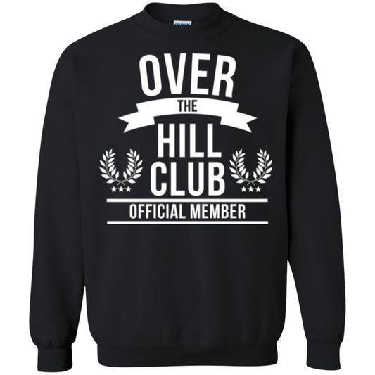 Gag Over 40 T-shirt Over The Hill Club Official Member Black