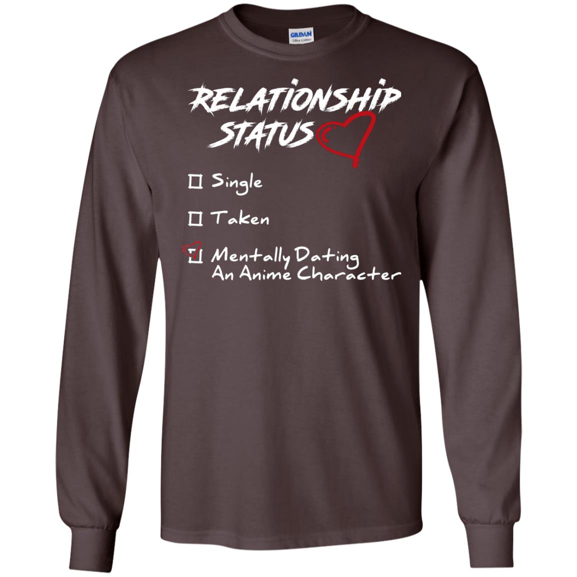 Relationship Status Mentally Dating An Anime Character Gift Shirt For Anime Lover