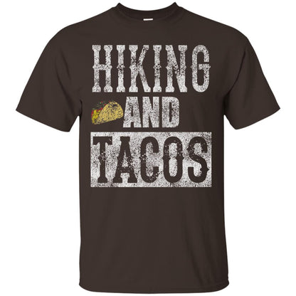 Hiking And Tacos Funny Taco Distressed T-shirt Dark Chocolate