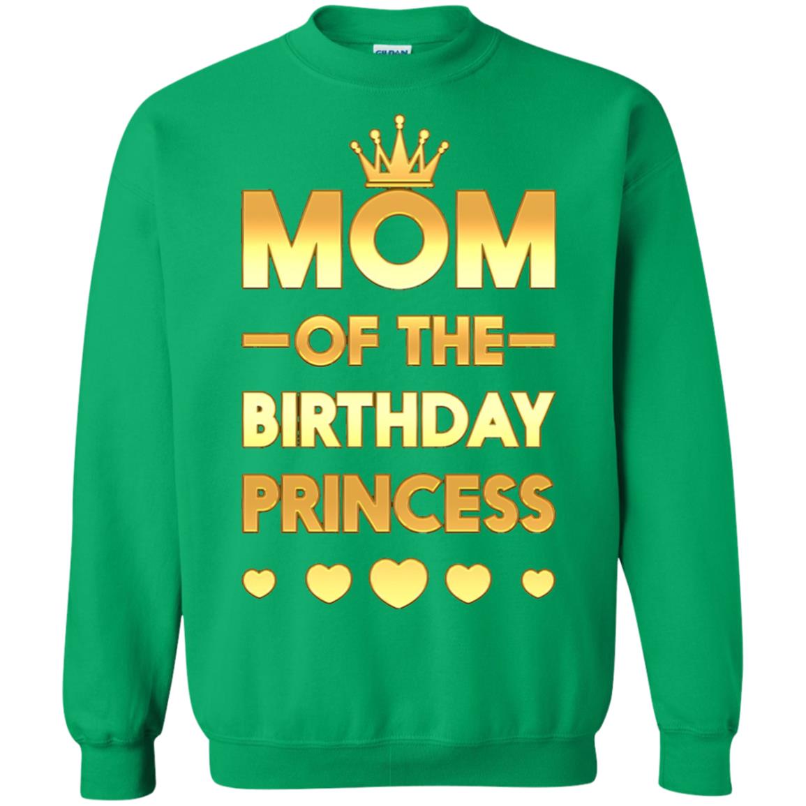 Mom Of The Birthday Princess Family T-shirt Irish Green