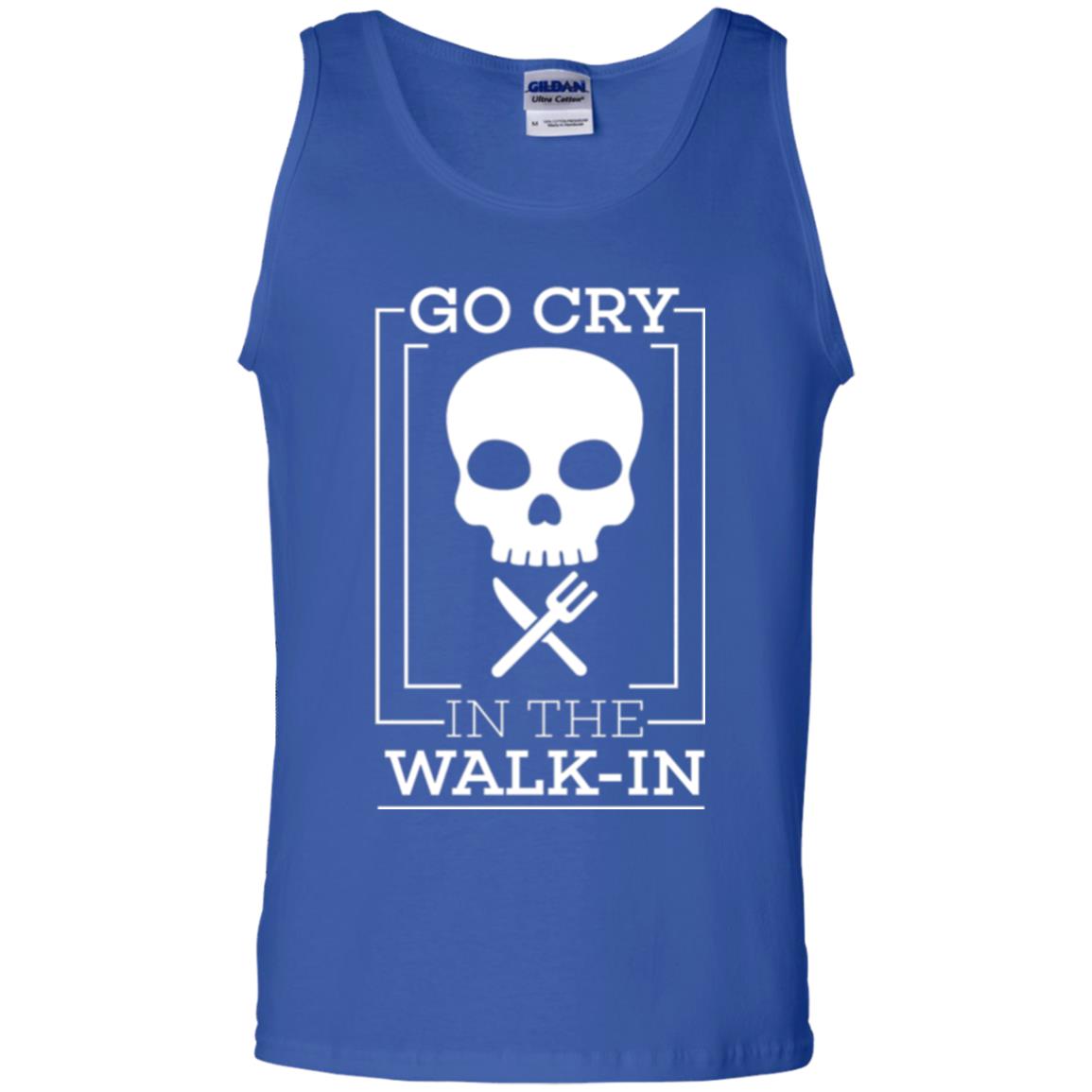 Chef T-shirt Go Cry In The Walk In Royal