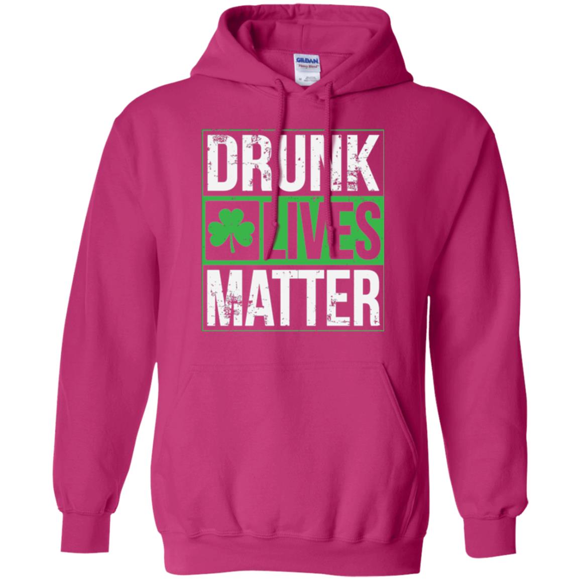 Drunk Lives Matter Saint Patrick_s Day T-shirt Heliconia