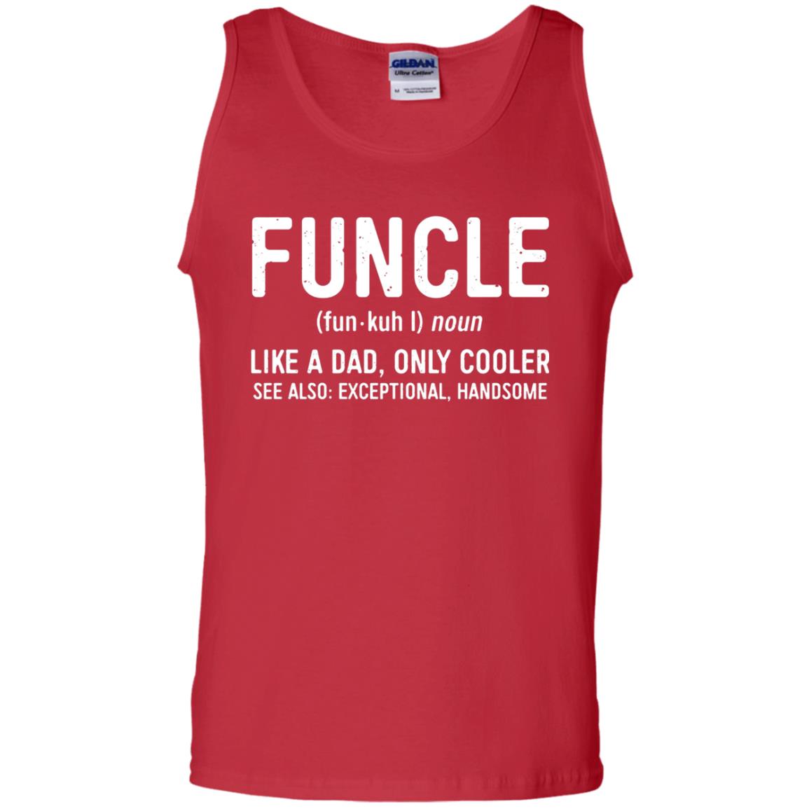 Funcle Definition Like A Dad Only Cooler Uncle T-shirt Red