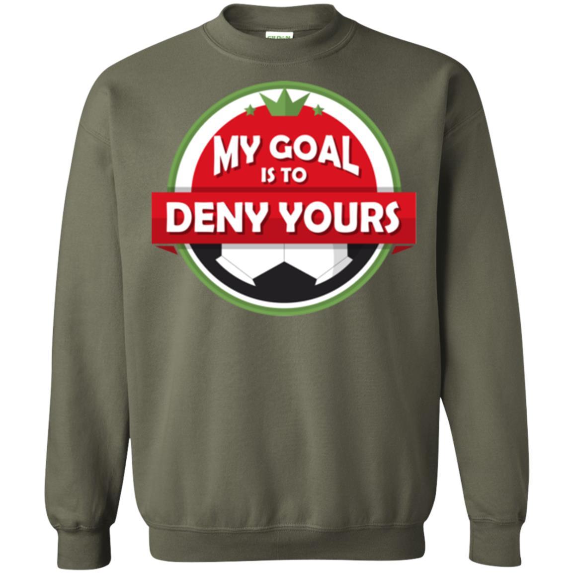 Soccer Christmas T-shirt My Goal Is To Deny Yours Military Green