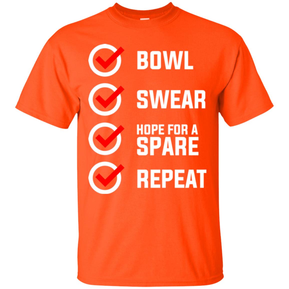 Bowling Lover T-shirt Bowl Swear Hope For A Spare Repeat Orange