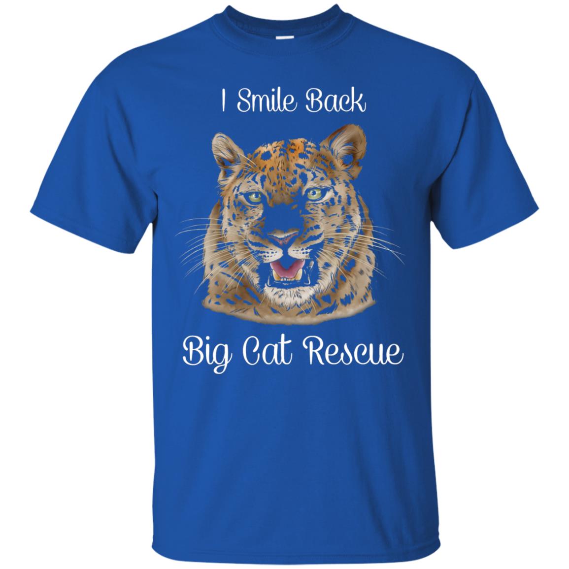 I Smile Back Big Cat Recuse Shirt Royal