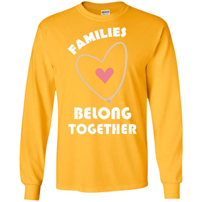 Families Belong Together Shirt For Members Of Family Gold