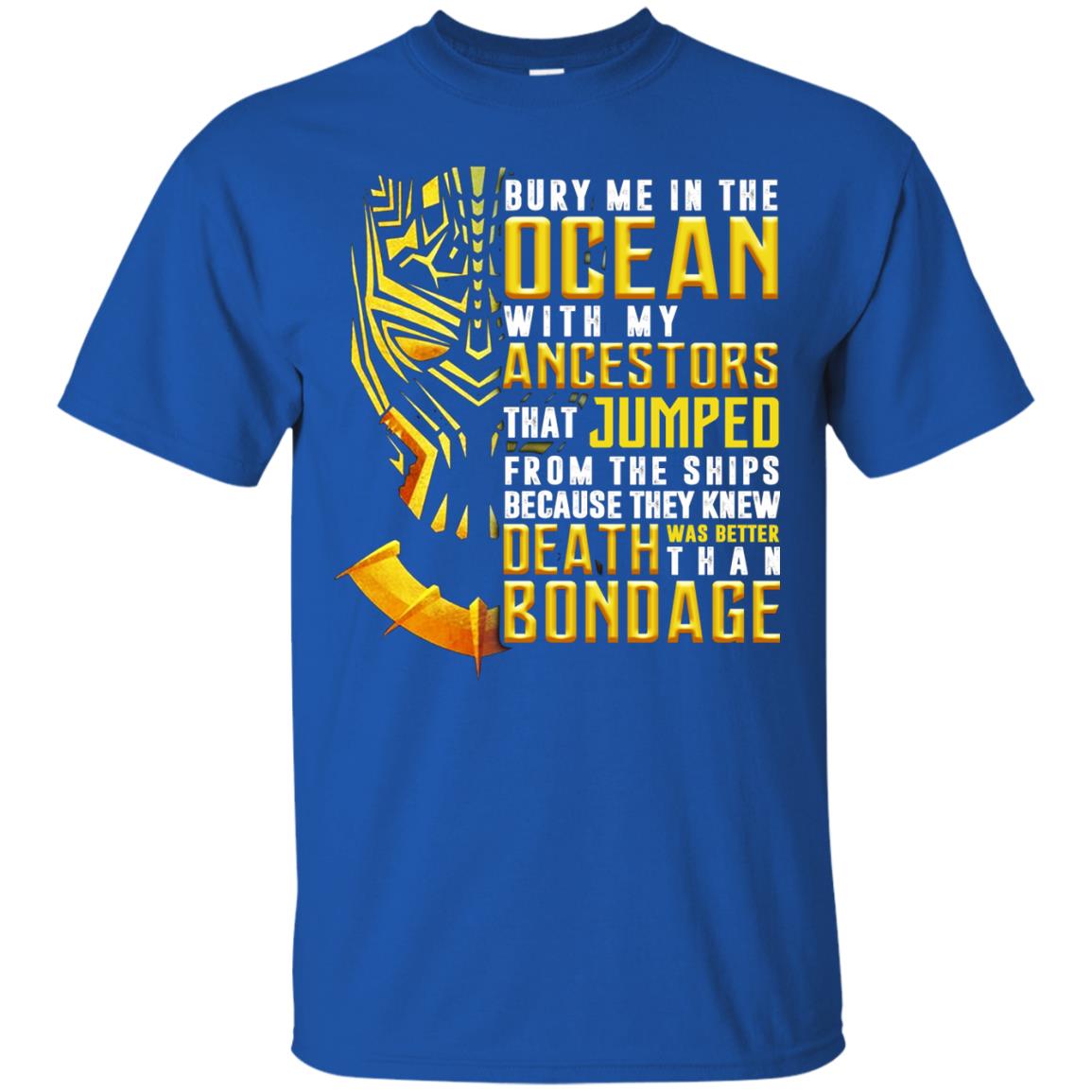 Bury Me In The Ocean With My Ancestors That Jumped Movie Lover T-shirt Royal