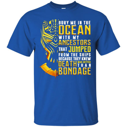 Bury Me In The Ocean With My Ancestors That Jumped Movie Lover T-shirt Royal