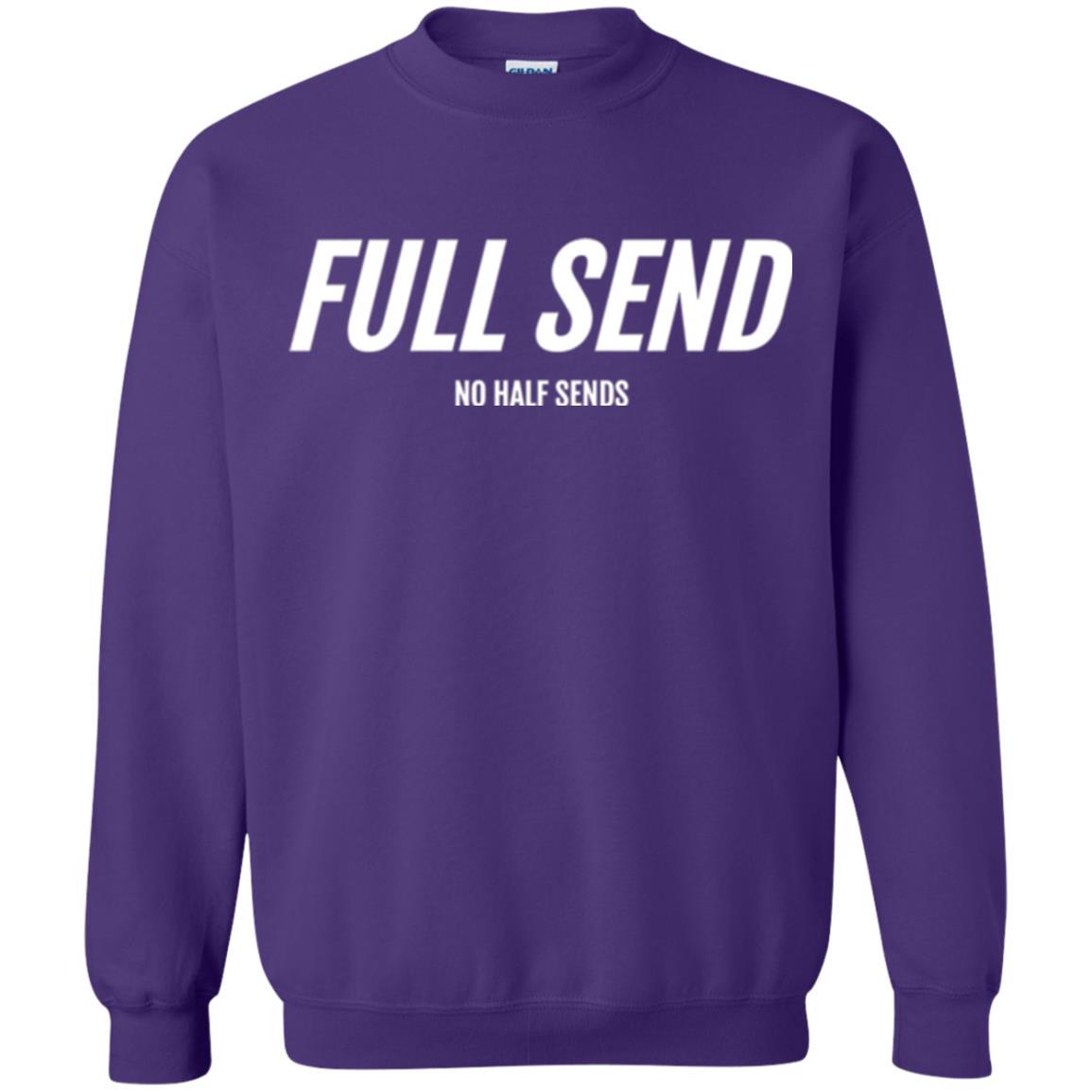 Full Send No Half Send T-shirt Purple