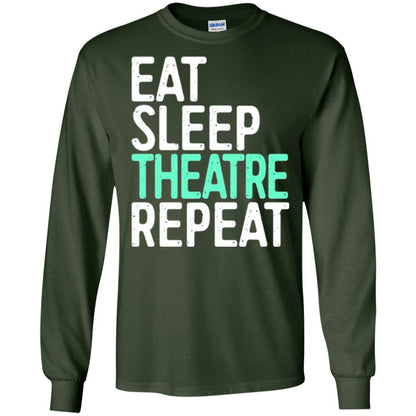 Actor T-shirt Eat Sleep Theatre Repeat T-shirt Forest Green