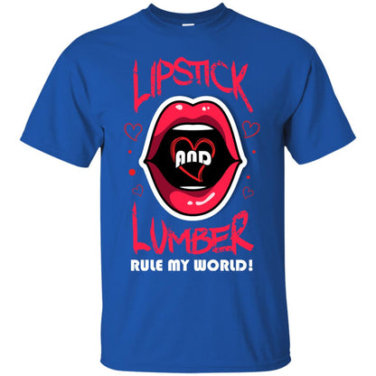 Lipstick And Lumber Rule My World Woodworking T-shirt For Women Royal