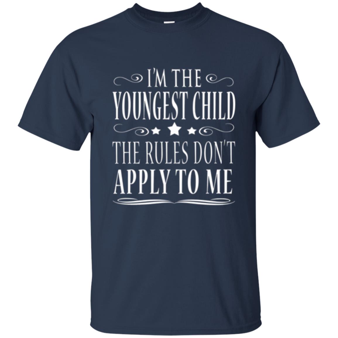 The Youngest Child T-shirt I_m The Youngest Child The Rules Don_t Apply To Me Navy
