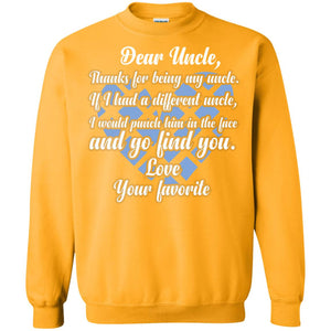 Dear Unclethank For Being My Uncle Family T-shirtG180 Gildan Crewneck Pullover Sweatshirt 8 oz.