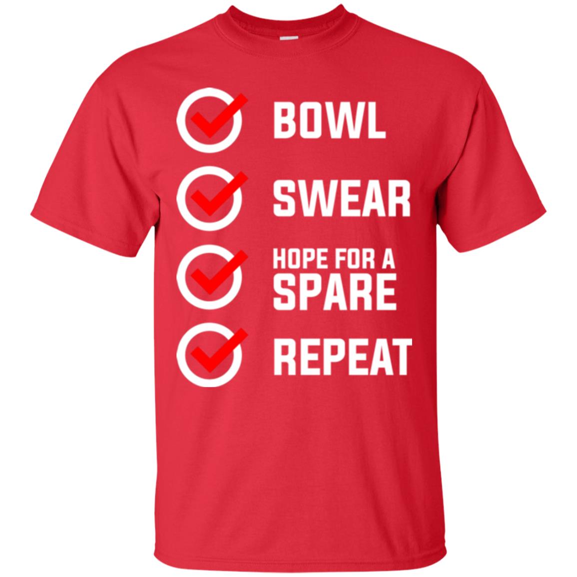 Bowling Lover T-shirt Bowl Swear Hope For A Spare Repeat Red