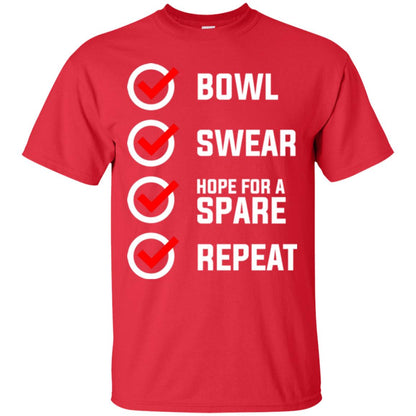 Bowling Lover T-shirt Bowl Swear Hope For A Spare Repeat Red