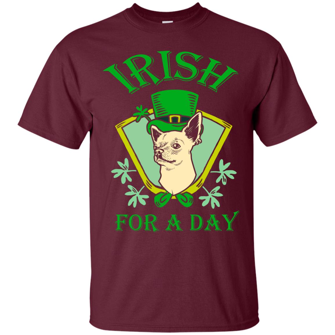 Saint Patrick's Day T-shirt Irish For A Day Maroon