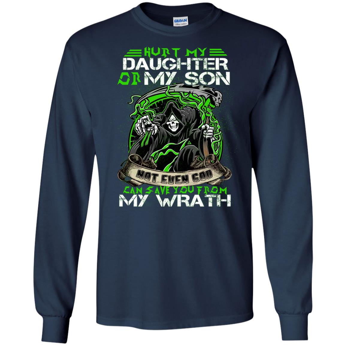 Hurt My Daughter Or My Son Even God Can Save You From My Wrath Navy