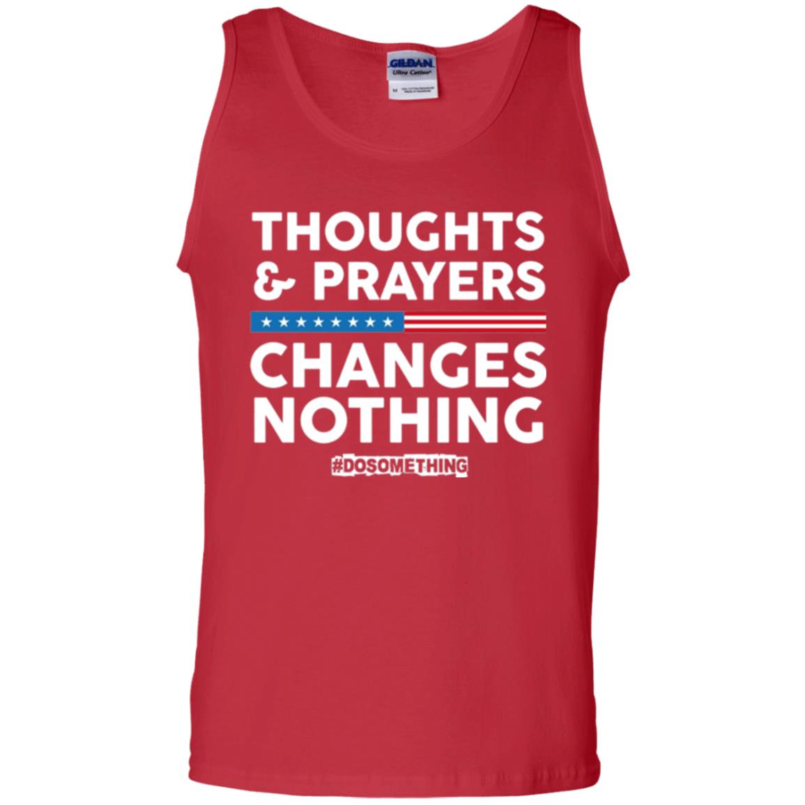 Thoughts And Prayers Changes Nothing Anti Gun T-shirt Red
