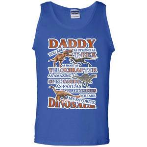 Daddy You Are My Favorite Dinosaur Shirt For KidsG220 Gildan 100% Cotton Tank Top